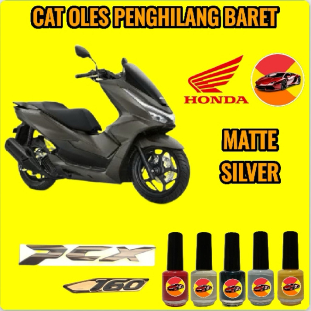 CAT OLES PENGHILANG BARET MOTOR HONDA PCX ABS CBS 2026 NEW MATTE SILVER HITAM GLOSY ROYAL GREEN ROYA