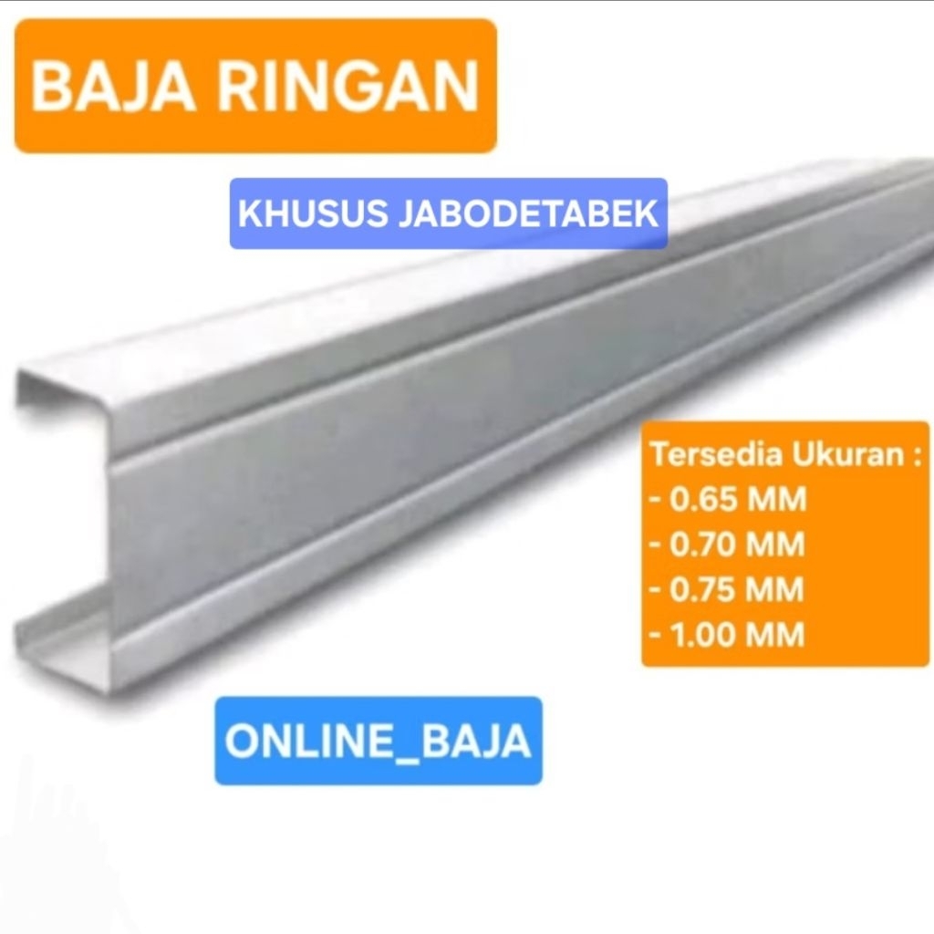 TERLARIS Baja Ringan / Canal C / C75 Truss 0.75 mm Lengkap Berbagai Ukuran Dengan Panjang FULL 6