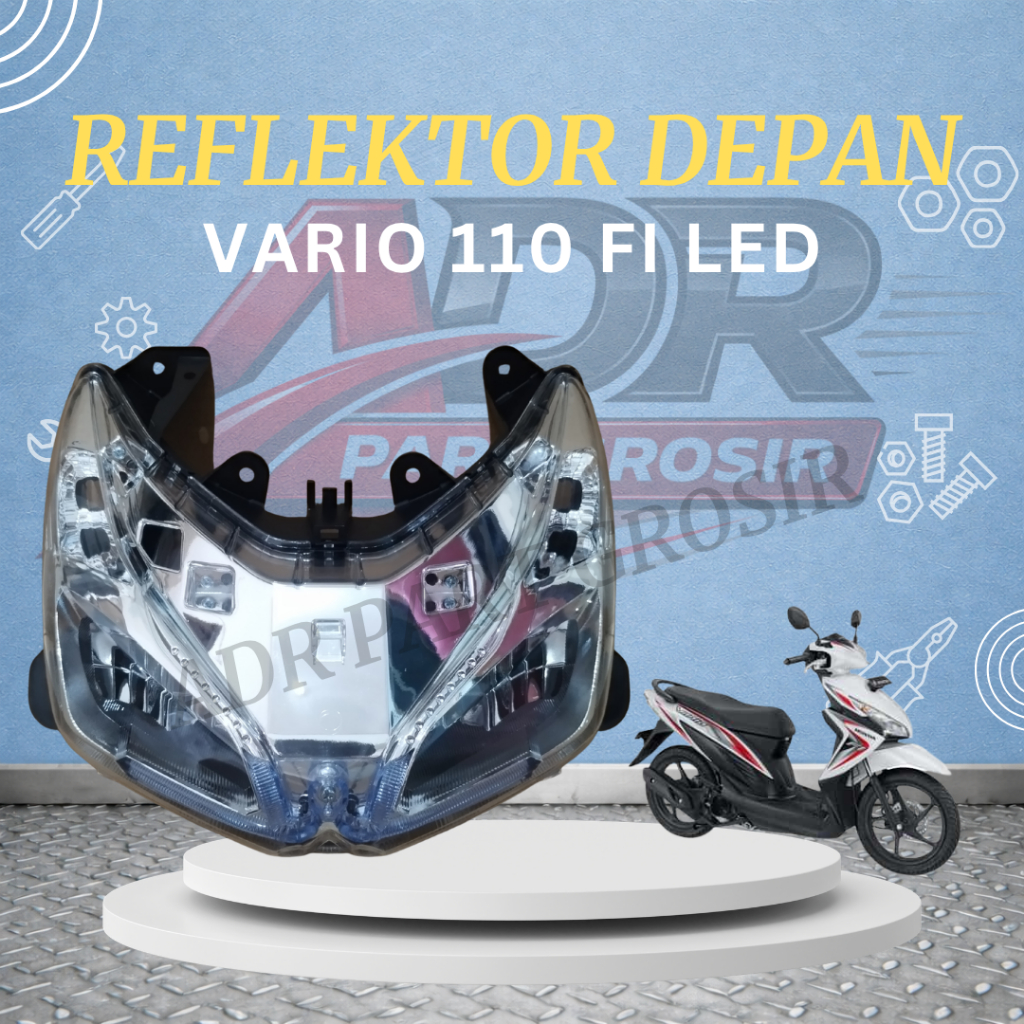 Reflektor Lampu Depan Vario 110 Fi Led 2014-2015 Reflector Depan Vario 110 FI Led K46 Tenshi