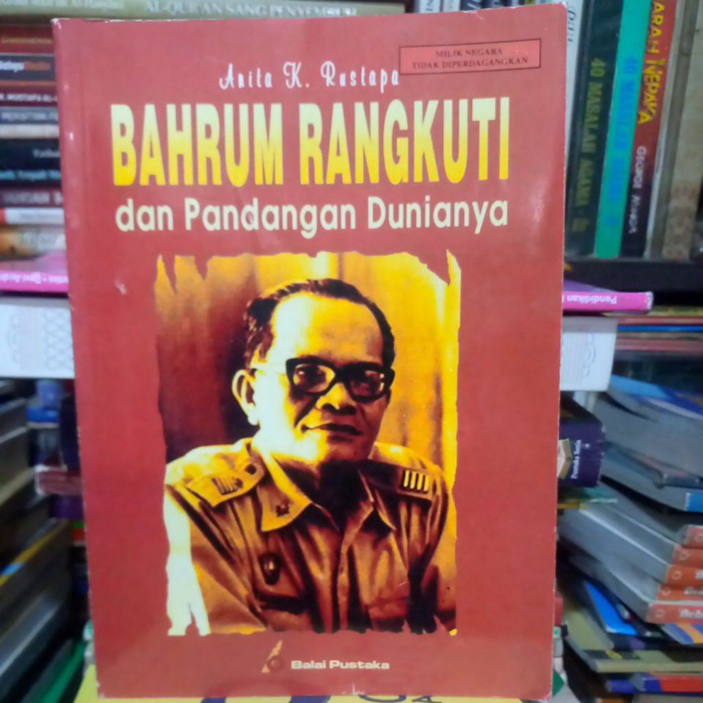 BAHRUM RANGKUTI DAN PANDANGAN DUNIANYA