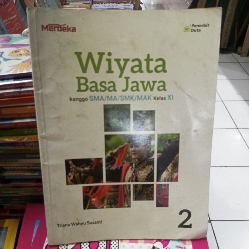 WIYATA BASA JAWA KURIKULUM MERDEKA KLAS 2 SMA/MA/SMK/MAK DUTA