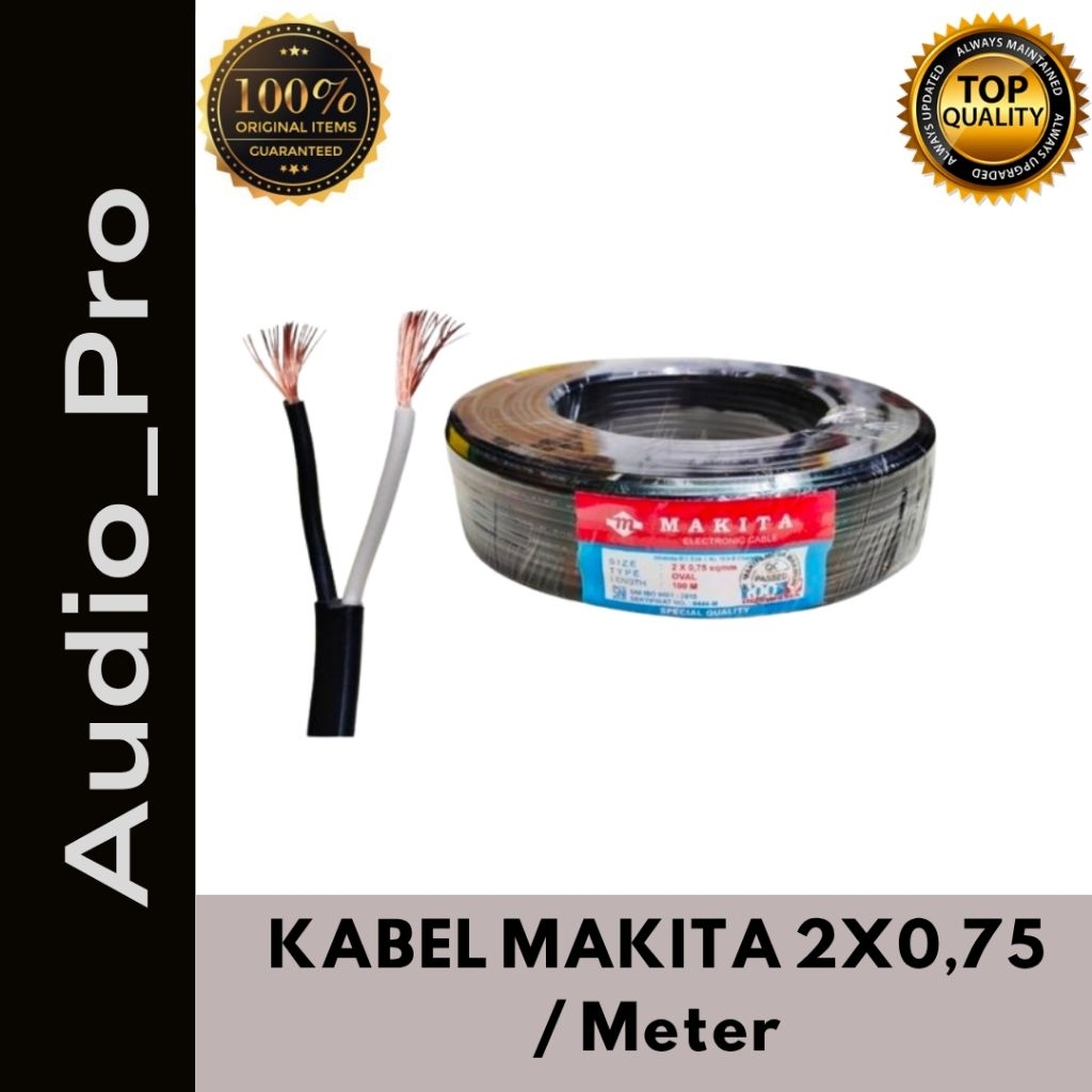 KABEL MAKITA 2X0,75 HARGA/ METER