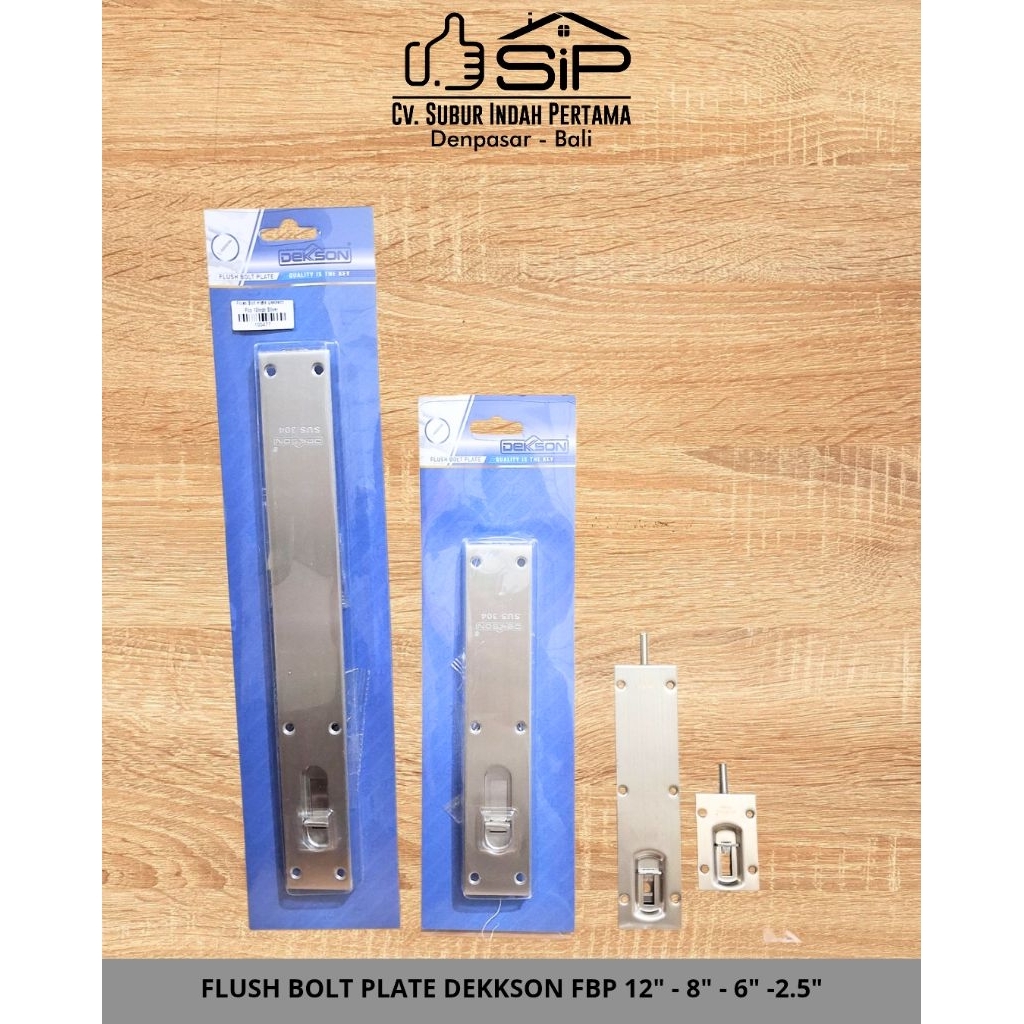 FLUSH BOLT PLATE FBP DEKKSON 12"-8"-6"-2.5" SSS