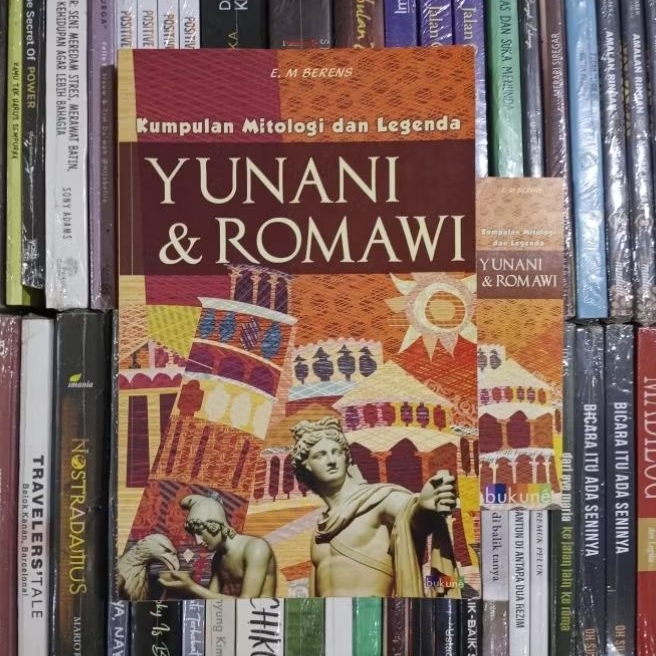 Kumpulan Mitologi dan Legenda Yunani & Romawi By E M Berens ORIGINAL