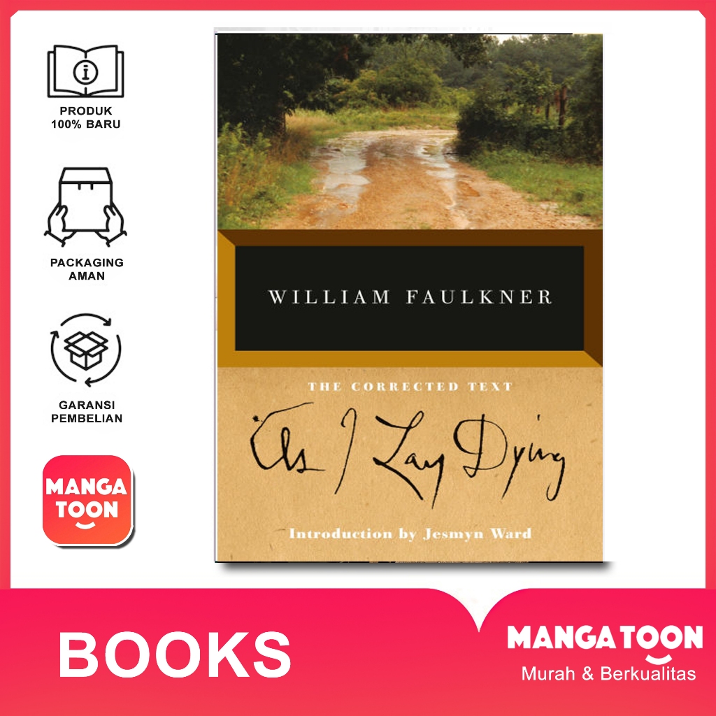 As I Lay Dying by William Faulkner