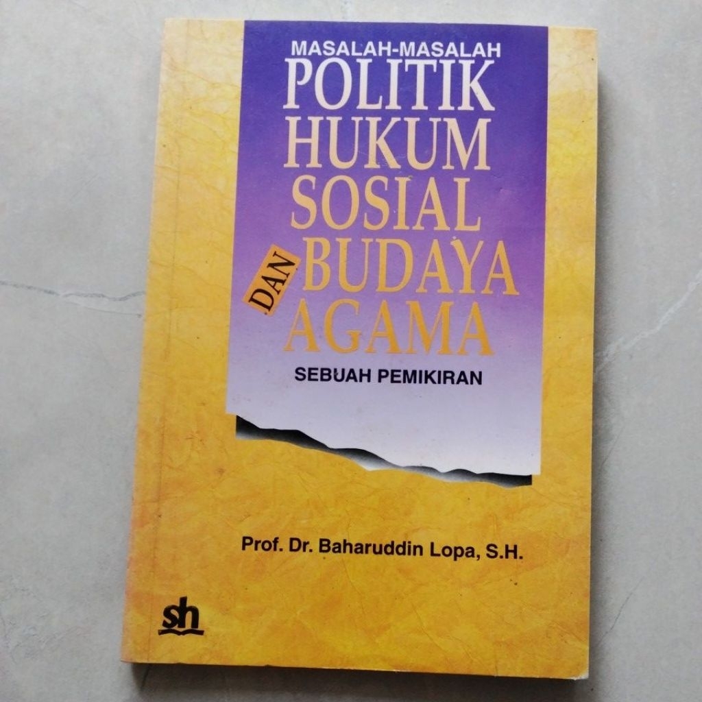 Masalah Masalah Politik Hukum Sosial dan Budaya Agama ( ORI BEKAS ) #Prof.Baharuddin Lopa
