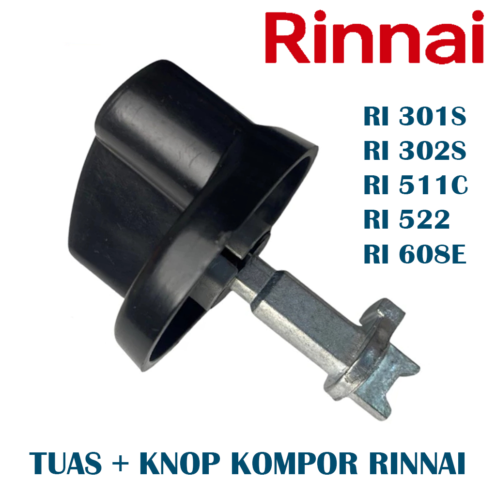 TUAS + KNOP Kompor Gas Rinnai Baru SET RI 301S RI 302S RI 511C RI 522 RI608E