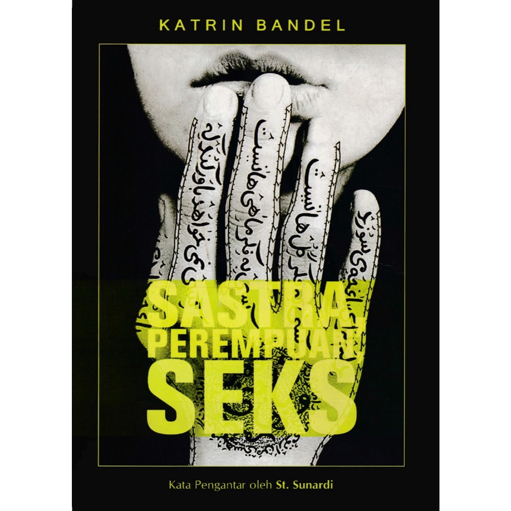 Sastra,Perempuan,Seks - Katrin Bandel