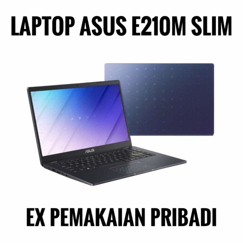 Laptop Slim ASUS E210M second pemakaian pribadi