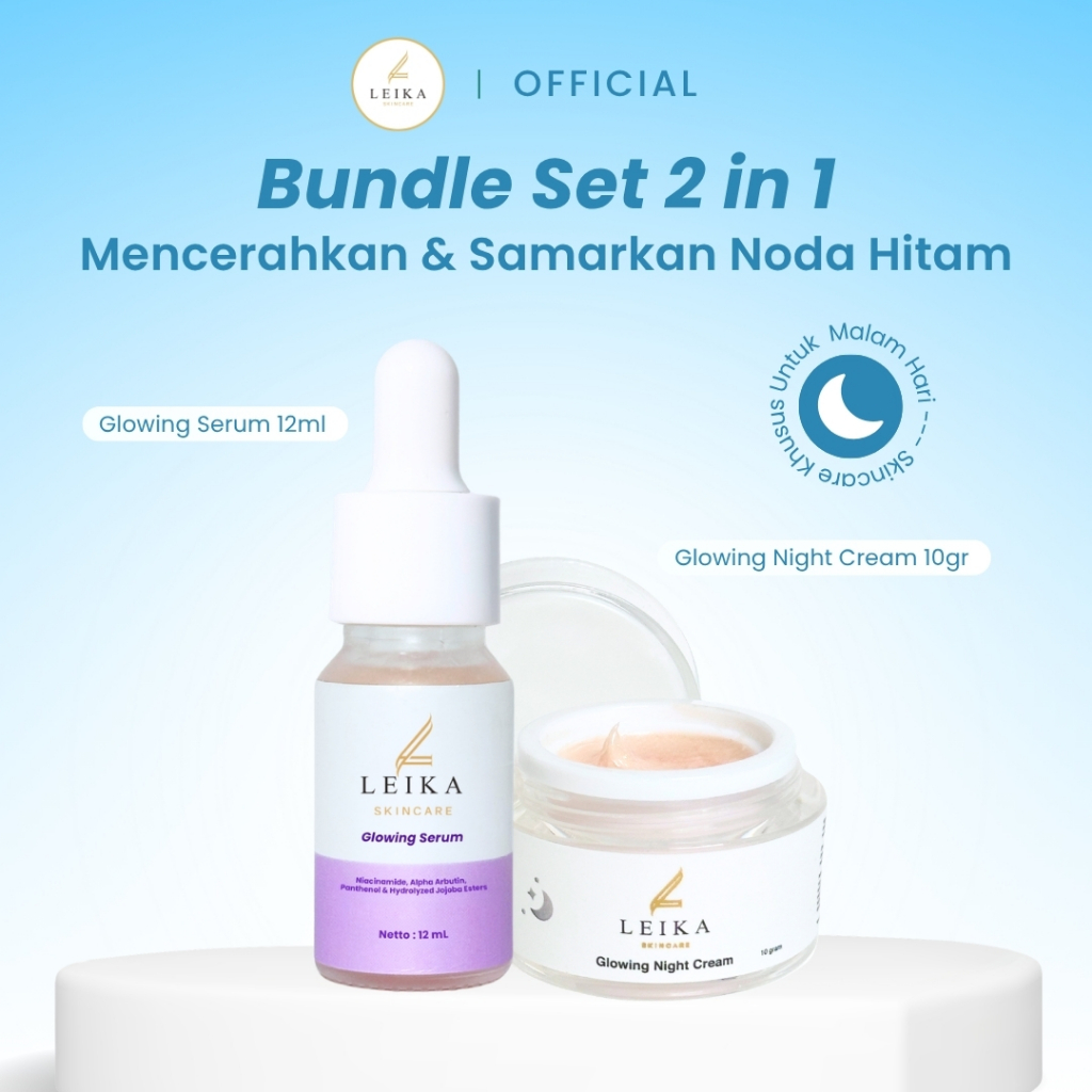 Leika Skincare 2 in 1 Glowing Night Cream & Glowing Serum Leika Skin Care Resmi BPOM