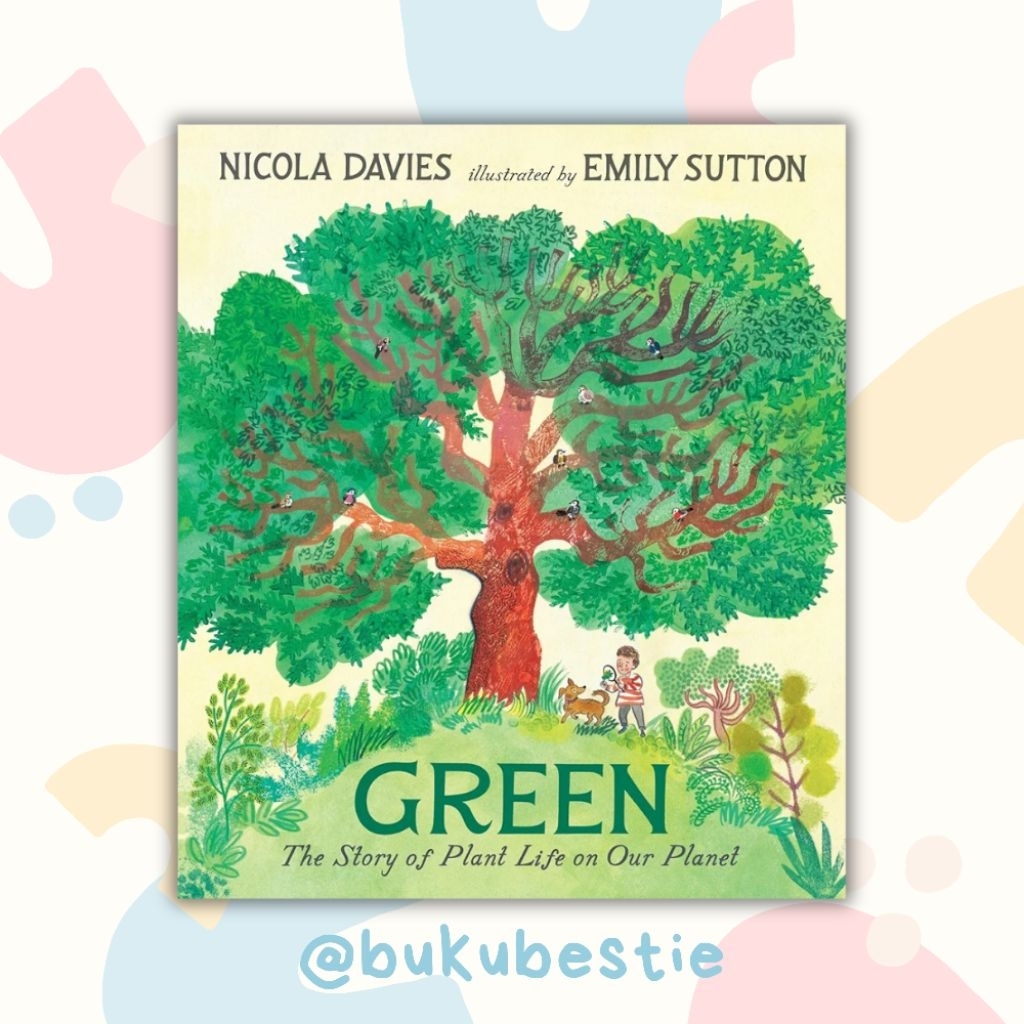 [NEW, SEALED, ORIGINAL] Green: The Story of Plant Life on Our Planet by Nicola Davies & Emily Sutton