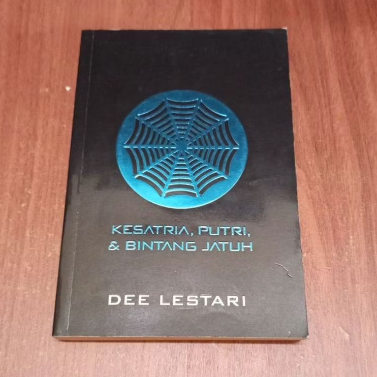 NOVEL KESATRIA PUTRI DAN BINTANNG JATUH OLEH DEE LESTARI