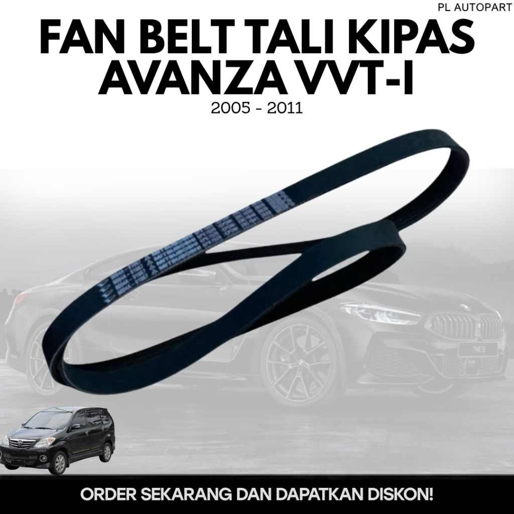 FAN BELT TALI KIPAS AVANZA VVT-I 2005 - 2011
