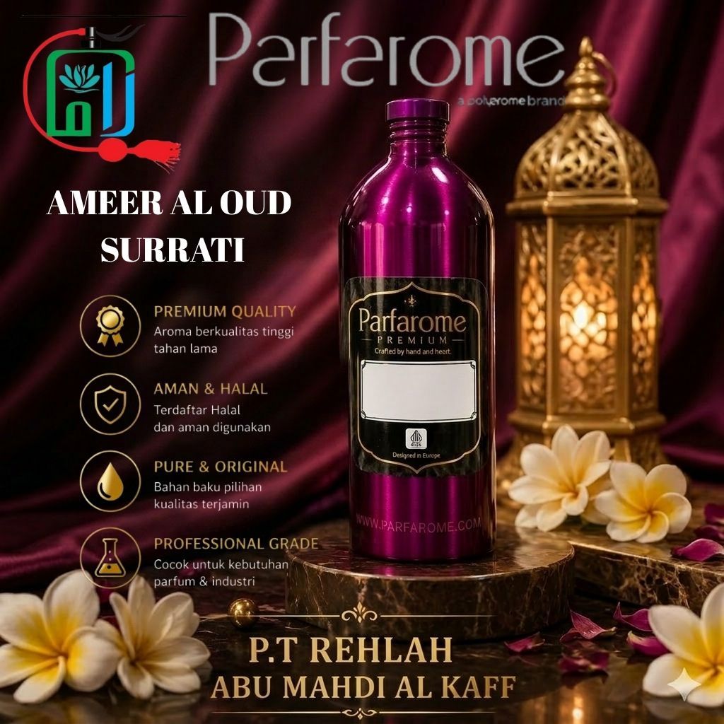Parfarome Premium - AMEER AL OUD SRTI | Bibit parfume murni segel pabrik kemasan 500 ML/1 KG