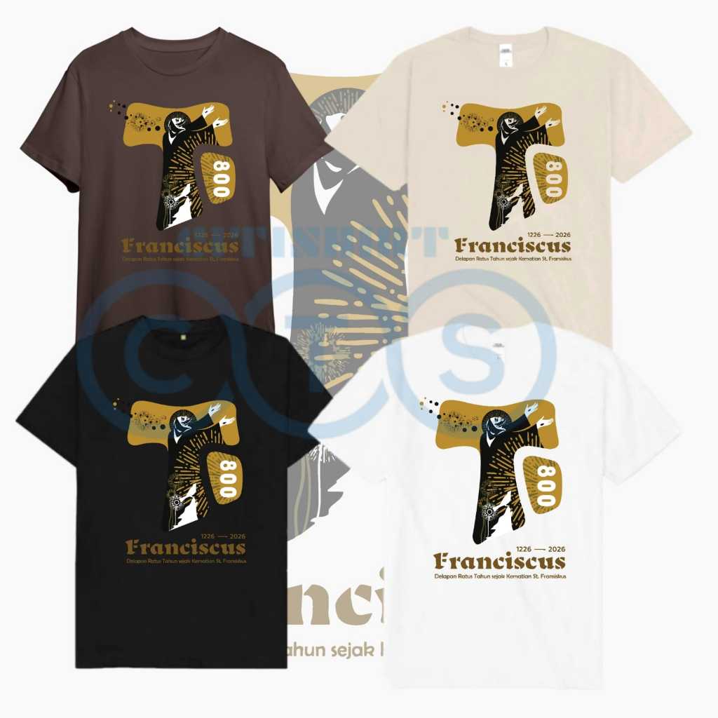 BAJU TSHIRT 800 TAHUN SANTO FRANSISKUS KAOS SERAGAM YUBILEUM 2026 ST FRANCIS FRANSISCAN YUBELIUM SAI
