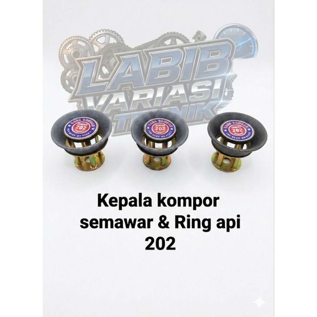 Kepala kompor semawar & ring kompor semawar 202,203,768