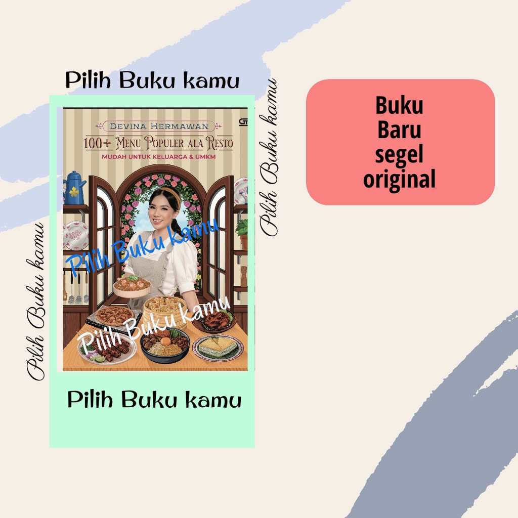 Buku Resep 100+ menu Populer ala Resto - Devina Hermawan -