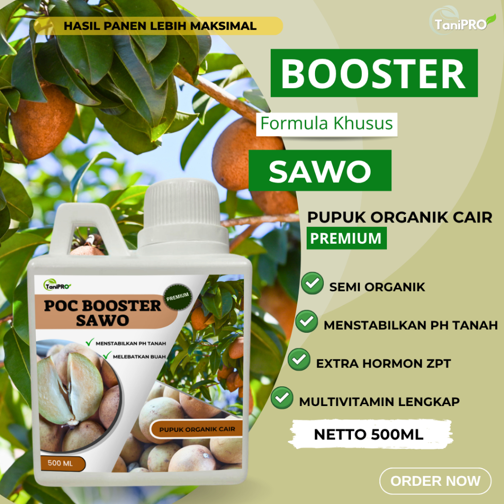 Pupuk Organik Cair Pelebat Buah Sawo Booster Pemacu Pembungaan dan Melebatkan Buah Sawo