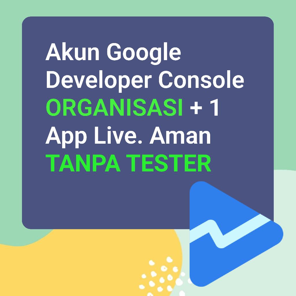 Akun Google Developer Console (Godev) Organisasi Verified + 1 App Live Aman