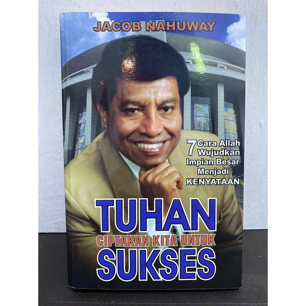 Buku Original 7 CARA ALLAH WUJUDKAN IMPIAN BESAR KENYATAAN - JACOB NAHUWAY