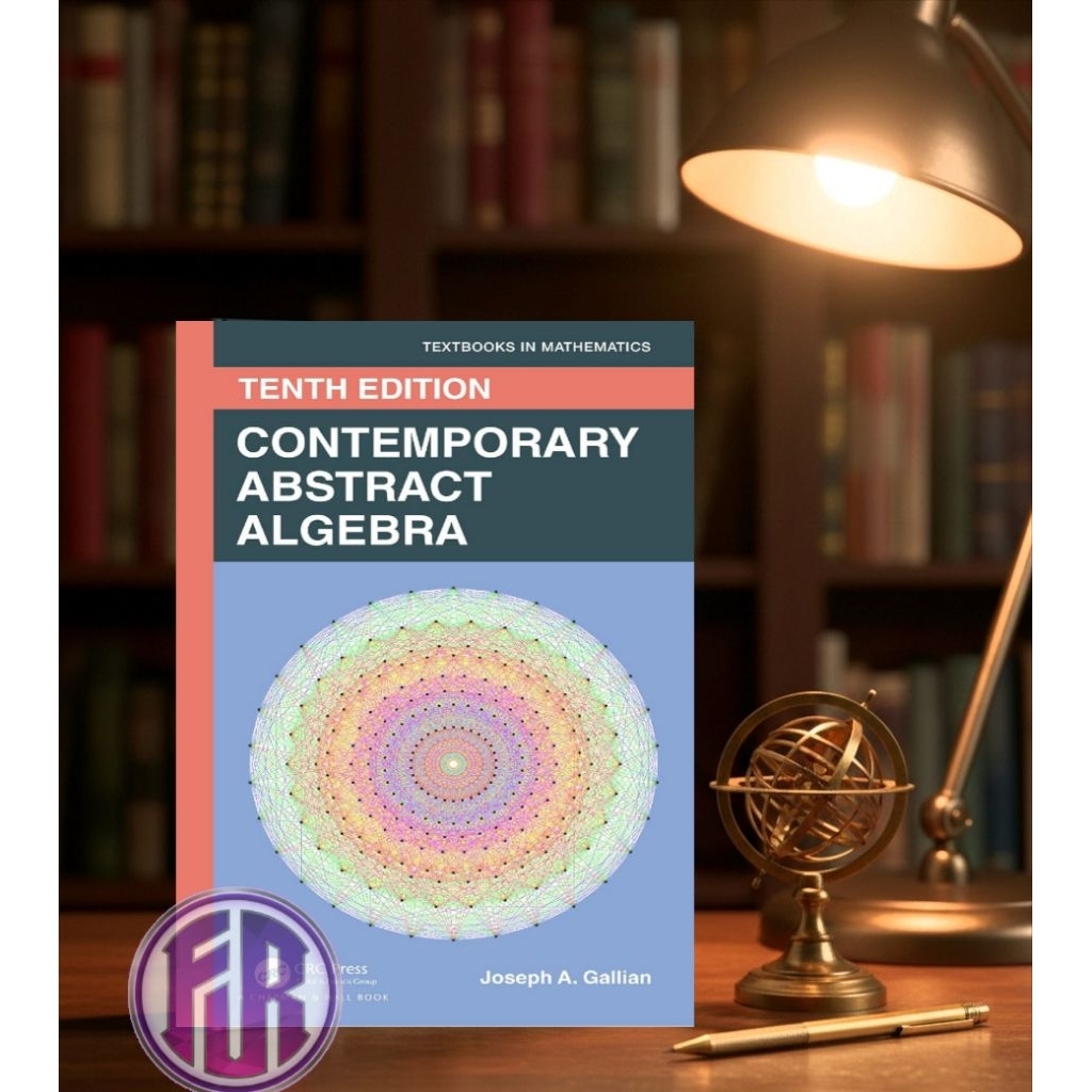 CONTEMPORARY ABSTRACT ALGEBRA