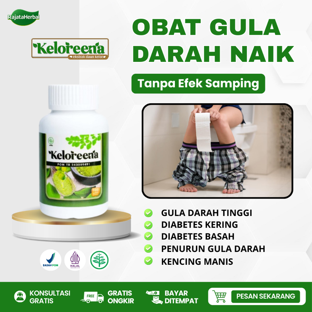Herbal Keloreena Diabetes Gula Darah Tinggi Luka Diabetes dan Kencing Manis TERBUKTI AMPUH Namun Has