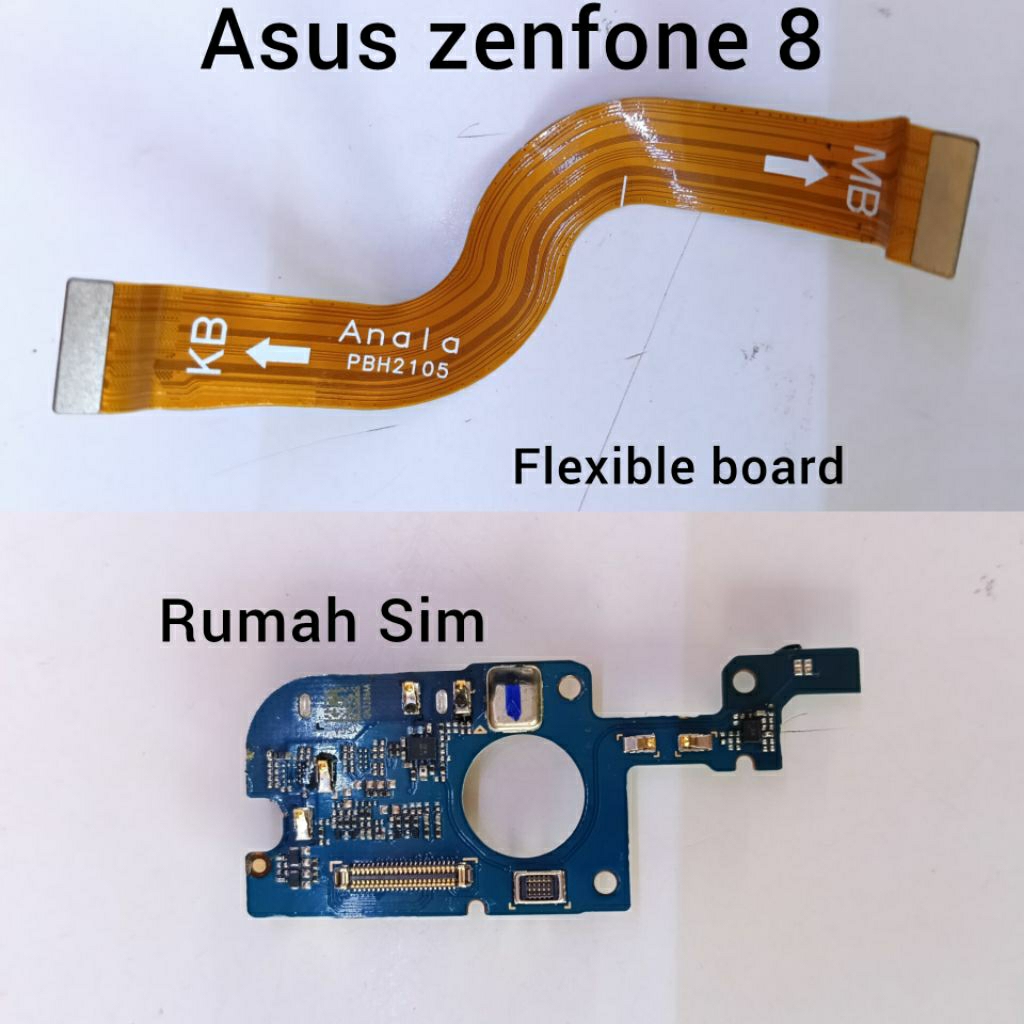FLEXIBLE BOARD+RUMAH SIM ASUS ZENFONE 8