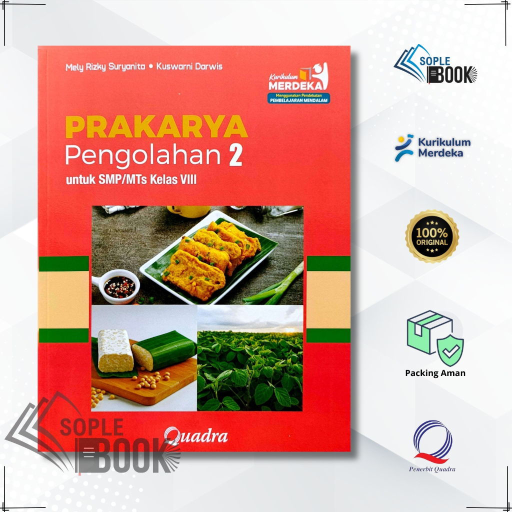 Buku PRAKARYA Pengolahan SMP/MTs Kelas 8 QUADRA Kurikulum Merdeka