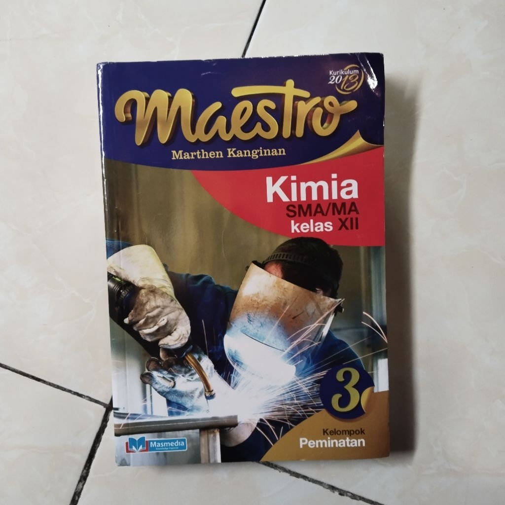BUKU BEKAS PAKET PELAJARAN MAESTRO KIMIA KELAS X11/12 SMA/MA K13(MASMEDIA)