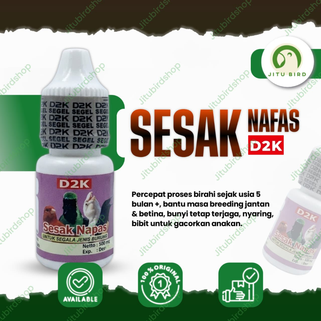 SESAK NAFAS D2K OBAT BURUNG SAKIT GANGGUAN PERNAFASAN