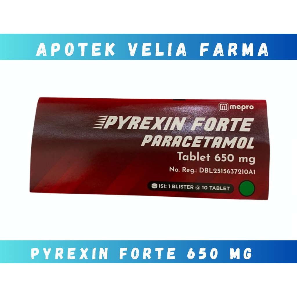 Pyrexin Forte 650 Mg Paracetamol Strip 10 Tablet Penurun panas & Pereda nyeri
