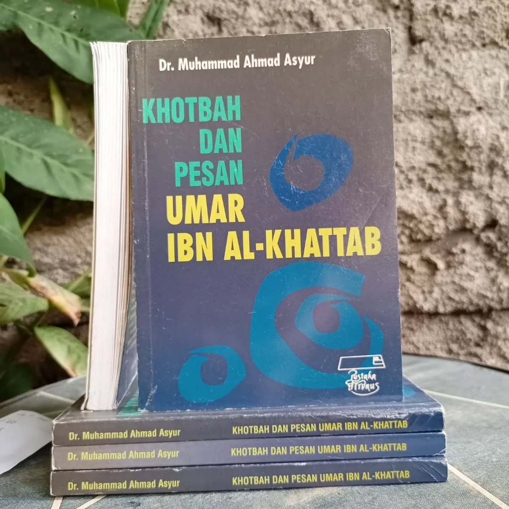 [Cuci Gudang ORIGINAL] Khotbah dan Pesan Umar IBN Al-Khattab / Dr. Muhammad Ahmad Asyur / Pustaka Fi