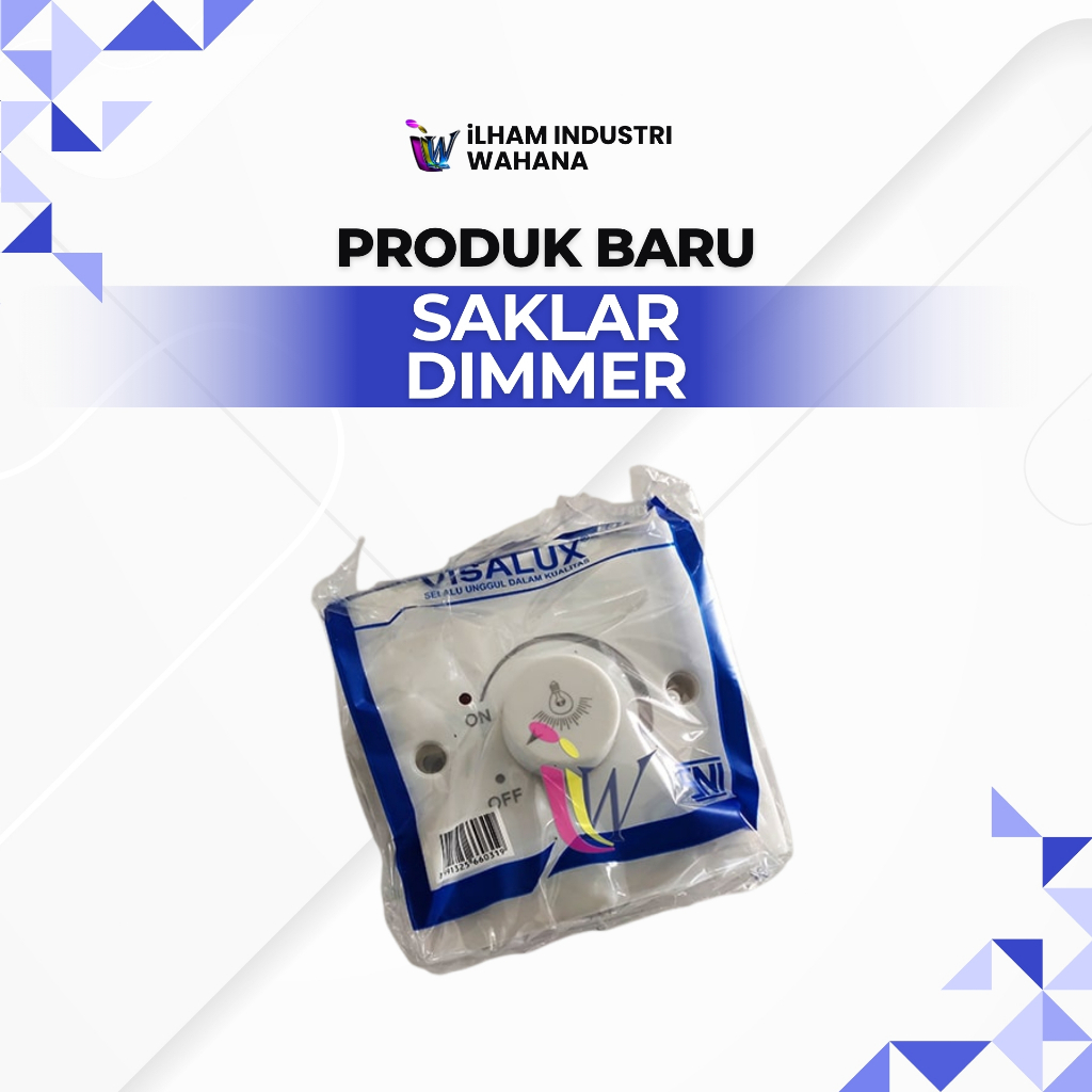 SAKLAR DIMMER ODONG ODONG WAHANA TERMURAH ILHAM INDUSTRI WAHANA