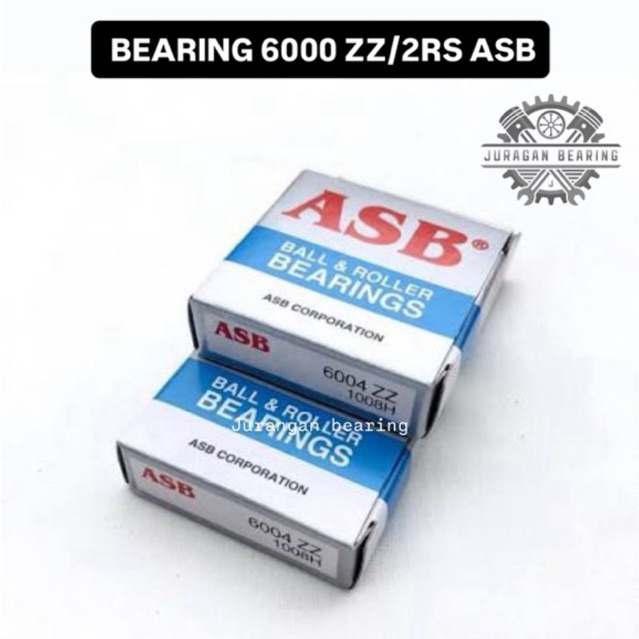 BEARING 6004 ZZ ASB 6004 2RS ASB ORIGINAL LAHER BANTALAN