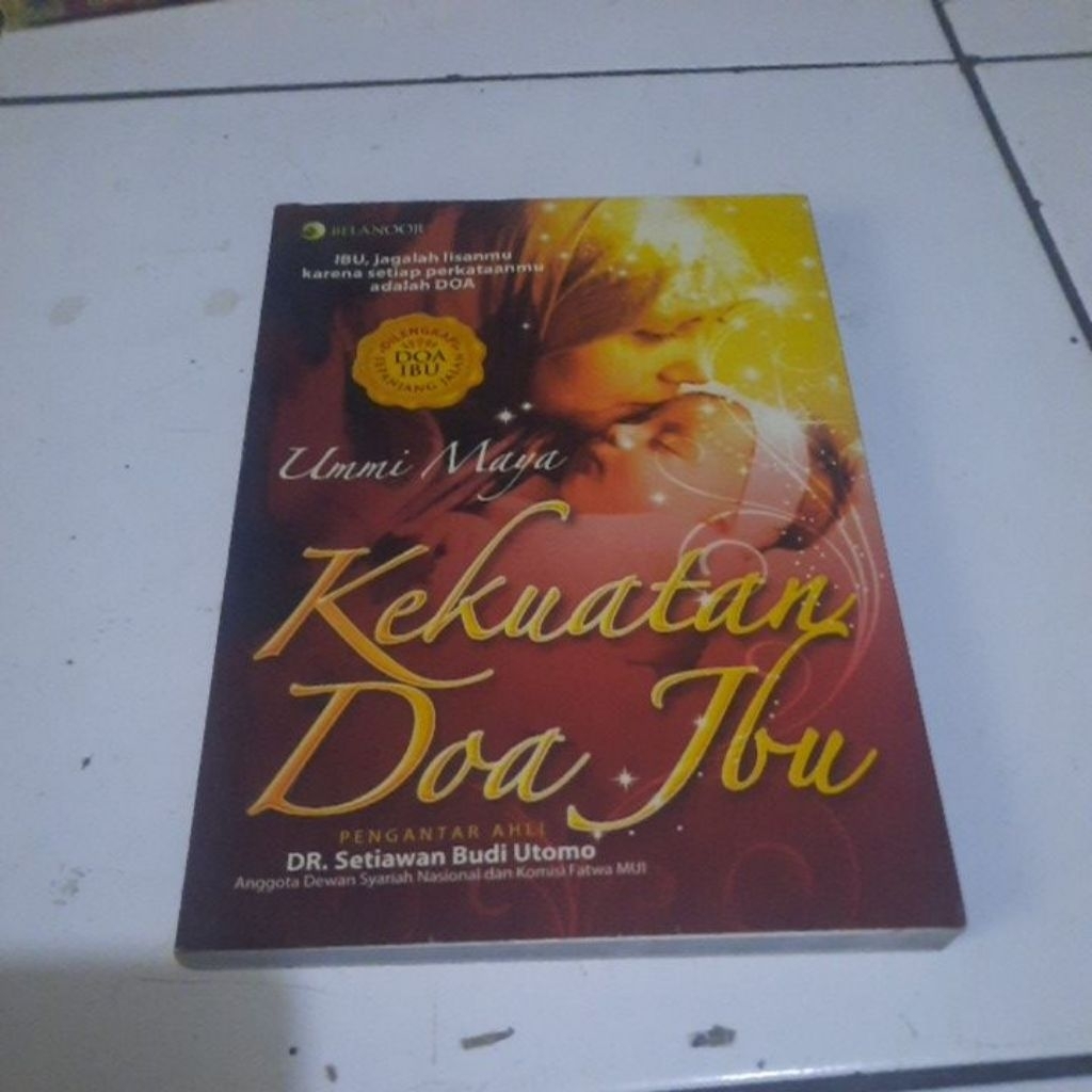 KEKUATAN DOA IBU  - UMMI MAYA