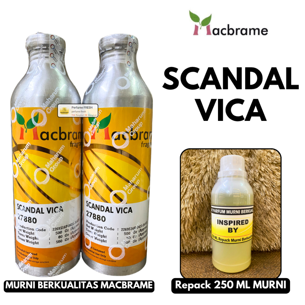 Bibit Parfum VICTORIA SCANDALOUS ( 250 ML Repack ) MACBRAME Scandal Vica