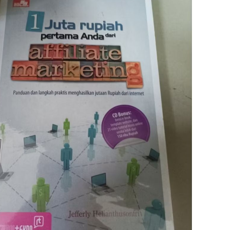 Buku 1 Juta Rupiah Pertama Anda Dari Affiliate Marketing - Jefferly Helianthusonfri - ORIGINAL Prelo