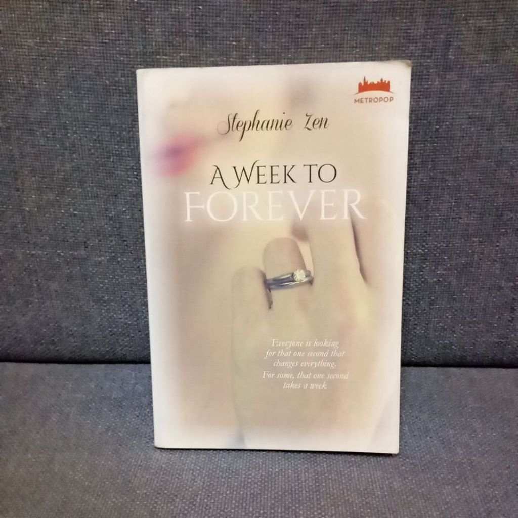 A WEEK TO FOREVER (STEPHANIE ZEN) PRELOVED ORIGINAL