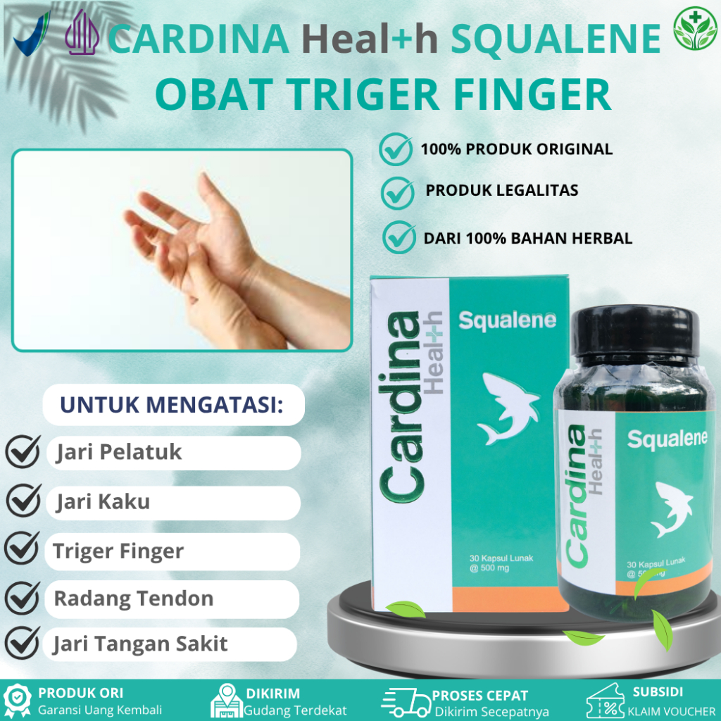 Cardina Squalene Untuk Trigger Finger, Jari Pelatuk, Jari Tangan Kaku, Jari Tangan Sakit, Radang Sen
