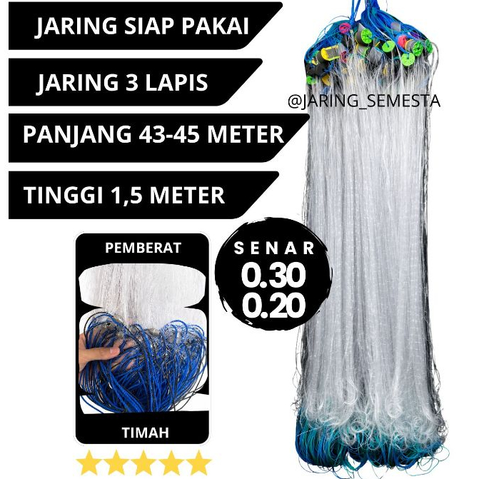 [JS]- Jaring ikan siap pakai 3 lapis tinggi 1,5 m panjang 45 m senar 7in 0.30 & 2in 0.20 pemberat ti
