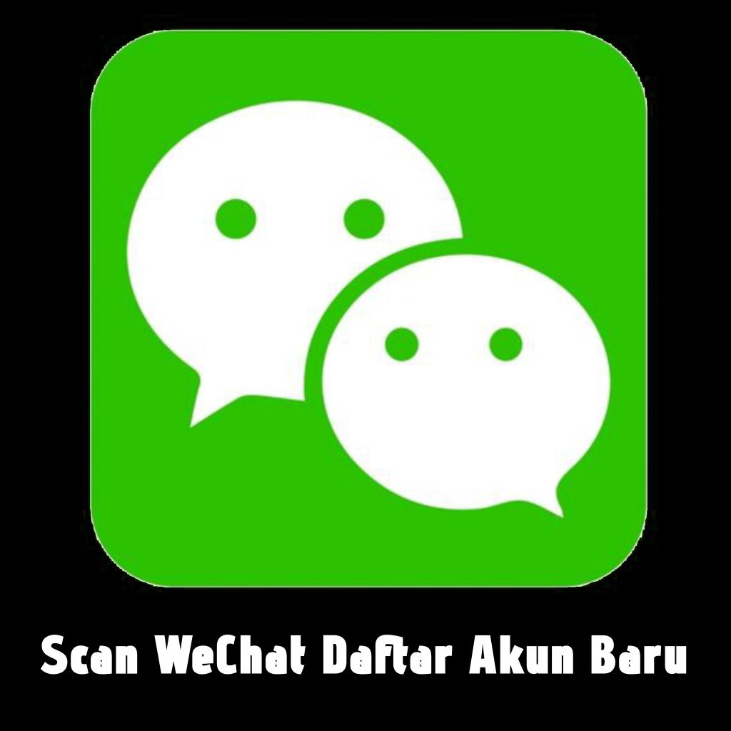 Jasa Scan Pendaftaran WeChat  (Akun Baru) dan Akun fresh
