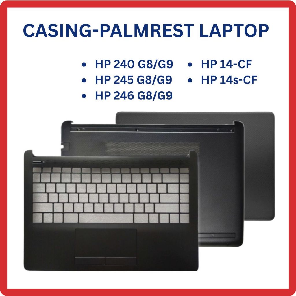 Casing Laptop HP 240 245 246 G8 G9 14-CF 14s-CF – Palmrest Keyboard Cover Baru, Pengganti Original, 