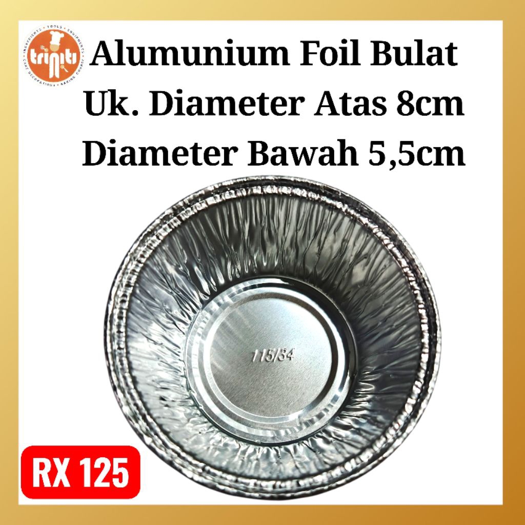 Alumunium Foil Bulat Kode RX 125 isi 10pcs