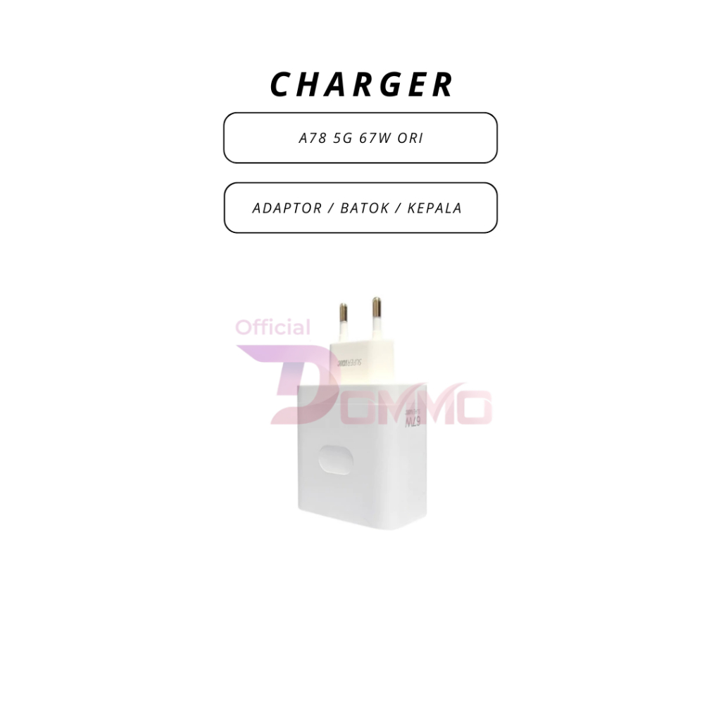 ADAPTOR / BATOK / KEPALA CHARGER OPPO A78 5G 67W ORI