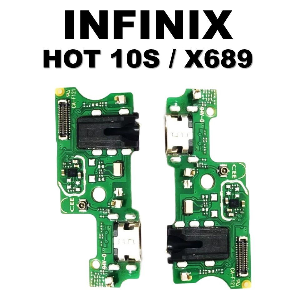 PCB PAPAN CONEKTOR CAS INFINIX HOT 10S / X689 + CON H / F + MIC ORIGINAL COPOTAN