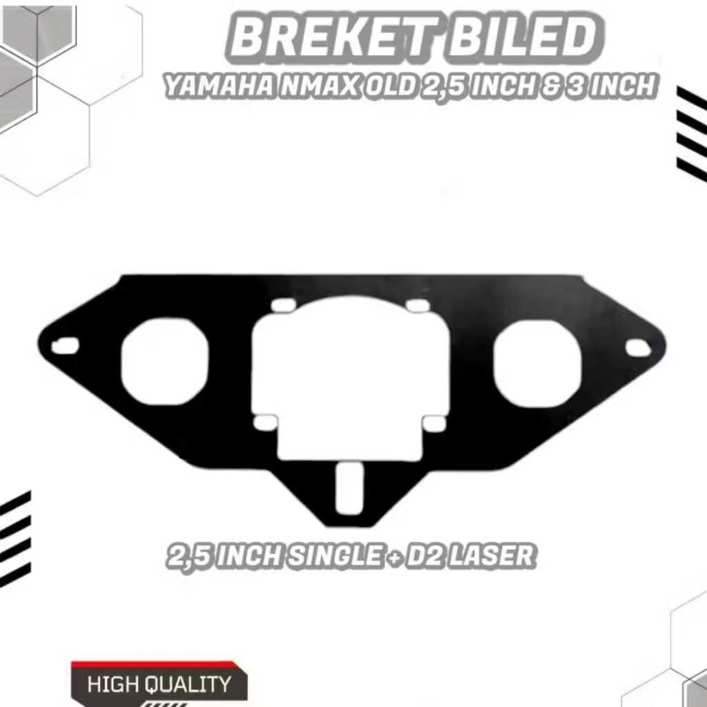 Breket Dudukan Lampu Projie Biled 2,5 Inch Yamaha Nmax Old/Nmax Lama Breket Biled Nmax Old