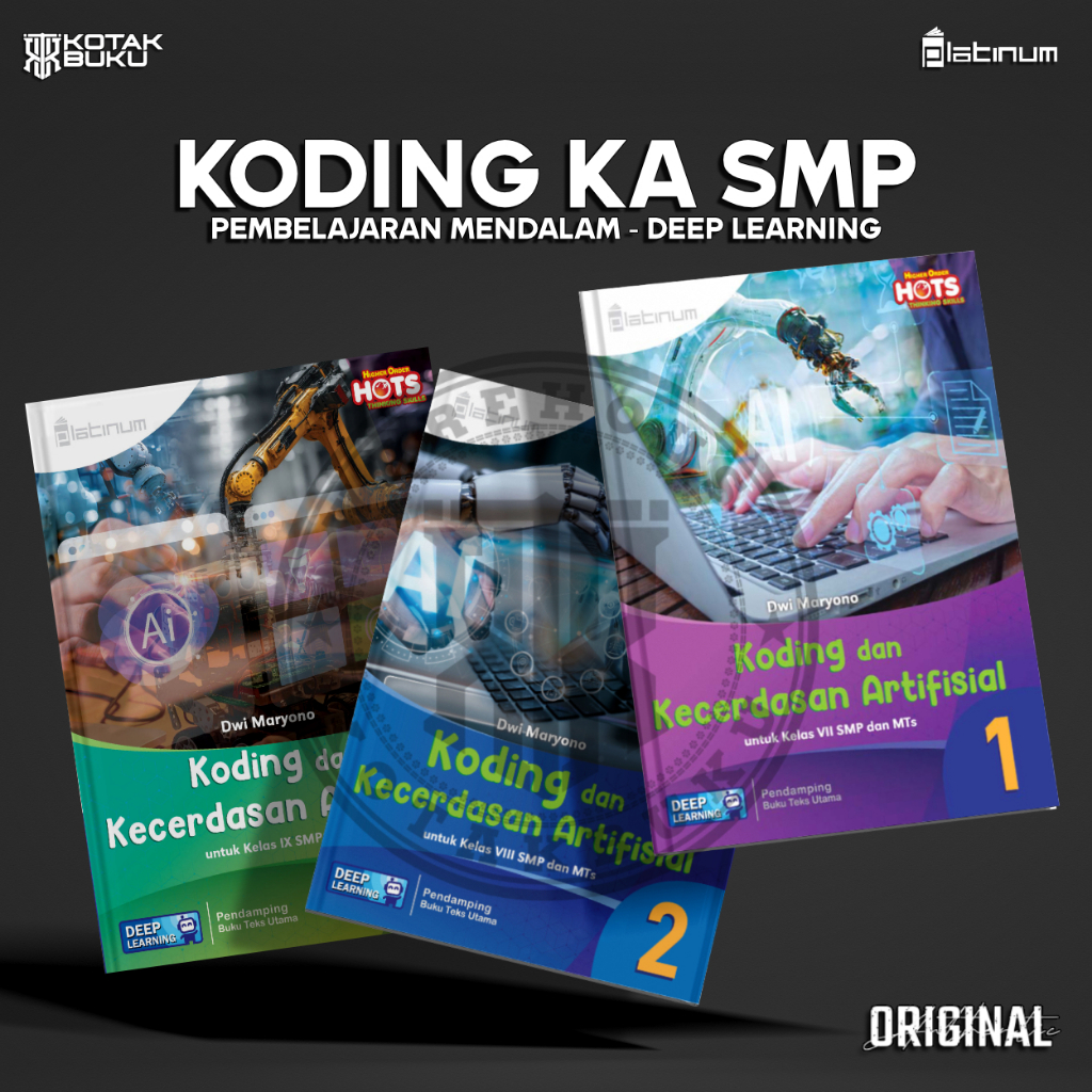 [ TS ] Buku Koding Kelas 7 8 9 SMP Deep Learning / Koding SMP / Platinum