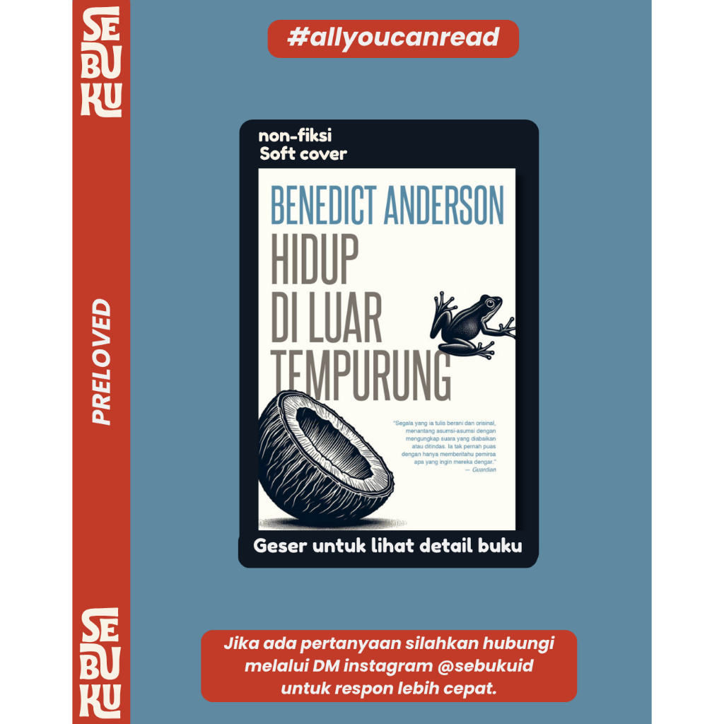 Hidup di Luar Tempurung - Benedict Anderson