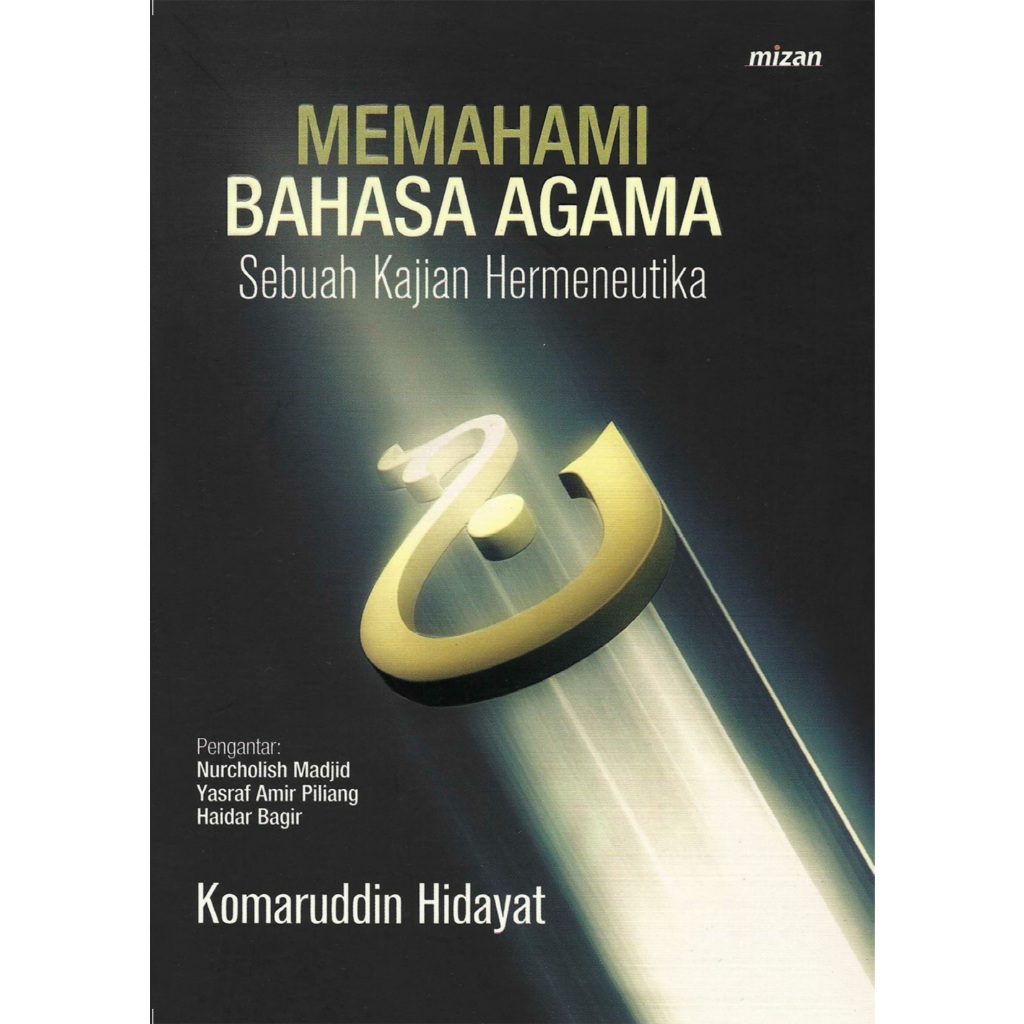 Memahami Bahasa Agama Sebuah Kajian Hermeneutika - komaruddin hidayat