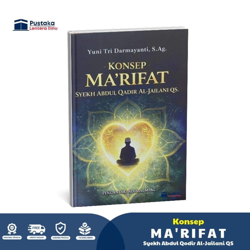 Konsep Ma'rifat Syekh Abdul Qodir Al-Jailani QS Studi Analisis Kitab Sirrul Asror KH. Zezen